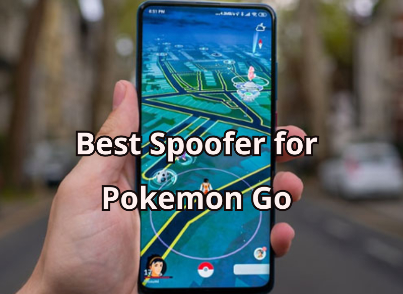 best spoofer for pokemon go