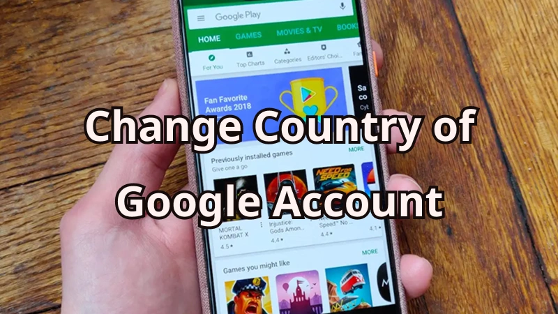 change country of Google Account