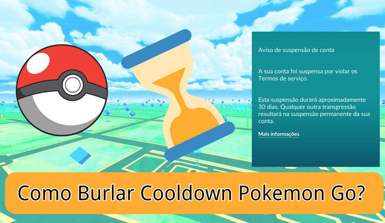 como burlar cooldown pokemon go