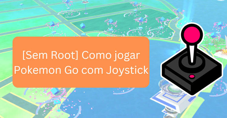 como jogar pokemon go com joystick