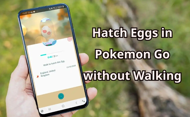 how to hatch eggs in Pokemon Go without walking