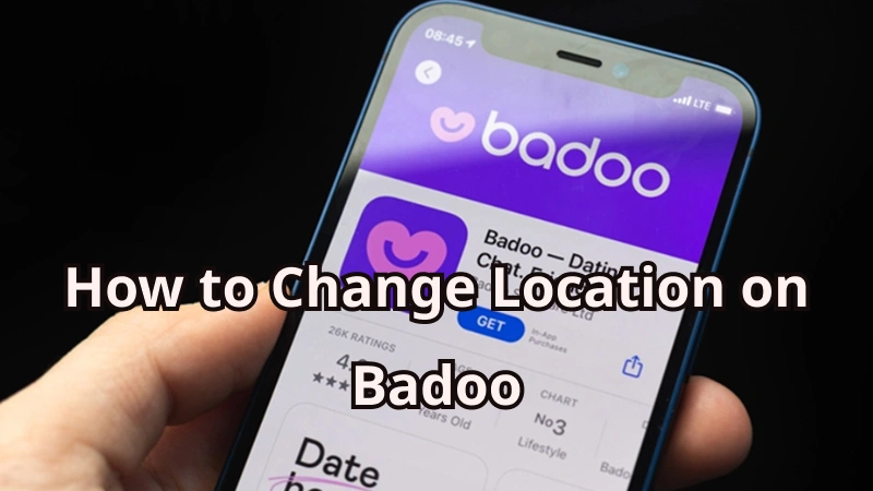 how to change location on Badoo