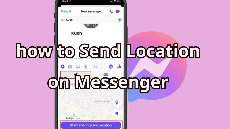 how to send location on messenger