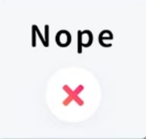 Tinder「Nope」