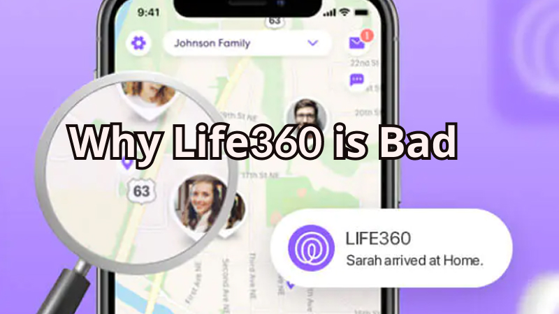 why life360 is bad